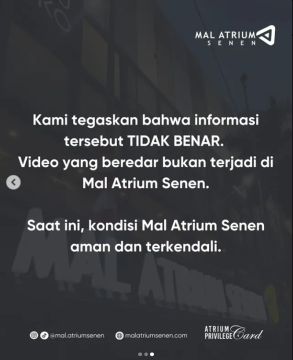 PERNYATAAN RESMI AKUN MAL ATRIUM SENEN MENGENAI VIDEO HOAX PENJARAHAN DI MAL SENEN